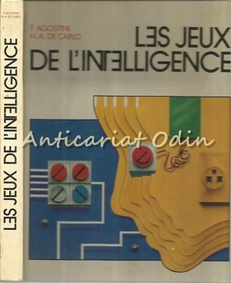 Les Jeux De L&#039;Intelligence - Franco Agostini, Nicola Alberto De Carlo