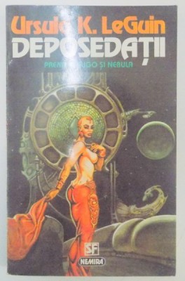 DEPOSEDATII de URSULA K. LEGUIN , 1995 foto