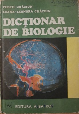 TEOFIL CRACIUN - DICTIONAR DE BIOLOGIE foto