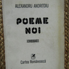 Alexandru Andritoiu – Poeme noi ( prima editie ) CU DEDICATIE SI AUTOGRAF