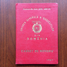 Carnet de Membru Uniunea Generala a Sindicatelor 1967 RSR perioada comunista