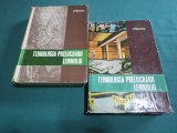 TEHNOLOGIA PRELUCRĂRII LEMNULUI * I. R&Acirc;MBU * 2 VOL / 1980 * 3 4 7