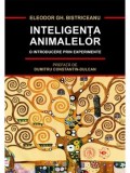Cumpara ieftin Inteligenta animalelor. O introducere prin experimente/Eleodor Gh. Bistriceanu