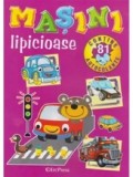 Masini lipicioase/***