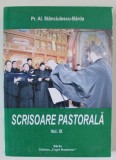 SCRISOARE PASTORALA de PREOT AL. STANCIULESCU - BARDA , VOLUMUL IX , 2018