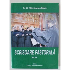 SCRISOARE PASTORALA de PREOT AL. STANCIULESCU - BARDA , VOLUMUL IX , 2018