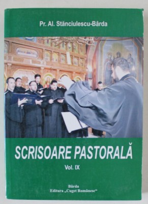 SCRISOARE PASTORALA de PREOT AL. STANCIULESCU - BARDA , VOLUMUL IX , 2018 foto