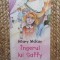 Ingerul lui Saffy &ndash; Hilary McKay