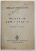 CARTEA CAMINULUI CULTURAL , NR. 12 : INDRUMATOR ADMINISTRATIV de GHEORGHE PETRESCU , ANII &#039;30