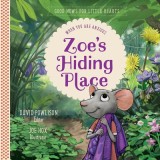 Zoe&#039;s Hiding Place: When You Are Anxious