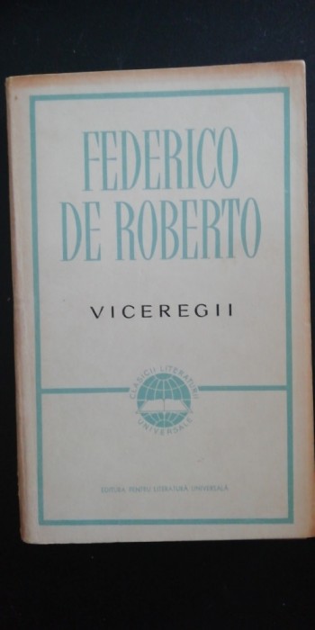 myh 712f - Federico de Roberto - Viceregii - ed 1965