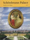 Ghid Schonbrunn Palace Carte Istorie Engleza 64 Pagini 2003 Coperta Brosata