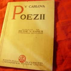 V.Carlova - Poezii -publ. V.Hanes 1935 ,Ed.Tipografiile Romane Unite, 48pag