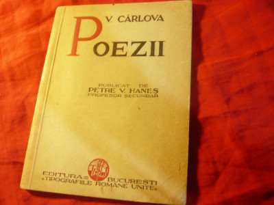 V.Carlova - Poezii -publ. V.Hanes 1935 ,Ed.Tipografiile Romane Unite, 48pag foto