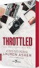 Throttled (Primul Volum Al Seriei , zIubire Pe Circuit, ), Lauren Asher - Editura Corint