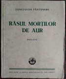 CONSTANTIN FANTANERU - RASUL MORTILOR DE AUR (POEZII) [editia princeps, 1940]