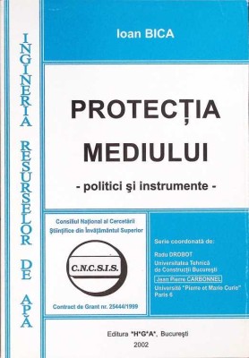 PROTECTIA MEDIULUI - POLITICI SI INSTRUMENTE-IOAN BICA-271514 foto