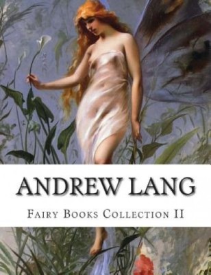 Andrew Lang, Fairy Books Collection II foto