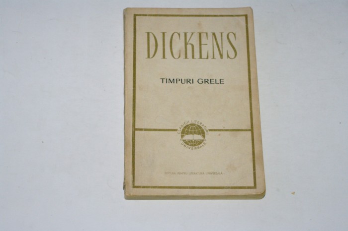 Timpuri grele - Dickens