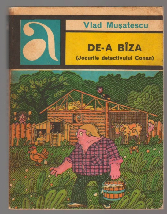 C10648 - DE-A BAZA (JOCURILE DETECTIVULUI CONAN) - VLAD MUSATESCU