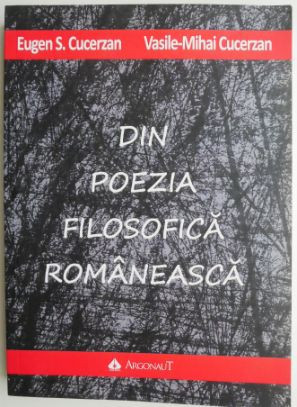 Din poezia filosofica romaneasca &ndash; Eugen S. Cucerzan, Vasile -Mihai Cucerzan