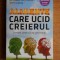 Alimente care ucid creierul - David Perlmutter