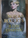 ILUZII CINSTITE-NORA ROBERTS-272621
