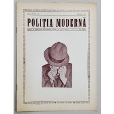 POLITIA MODERNA , REVISTA LUNARA DE SPECIALITATE , LITERATURA SI STIINTA , ANUL XII , NR. 132 , FEBRUARIE , 1937