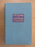 Tudor Vianu - Dictionar de maxime comentat