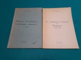 LOT 2 CĂRȚI ION VINTILĂ: LE COMMERCE EXTERIEUR DE LA ROUMANIE*1943