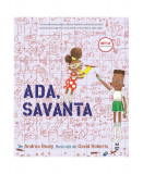 Ada, savanta - Paperback brosat - Andrea Beaty - Pandora M