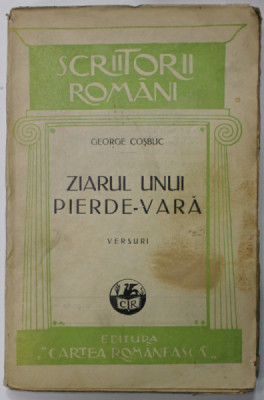 ZIARUL UNUI PIERDE - VARA , versuri de GEORGE COSBUC , 1928 foto