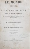 LE MONDE - HISTOIRE DE TOUS LES PEUPLES DEPUIS LES TEMPS LES PLUS RECULES par M.E. DE LOSTALOT - BACHOUE , TOME CINQUIEME , ILUSTRTATA CU 340 GRAVURI