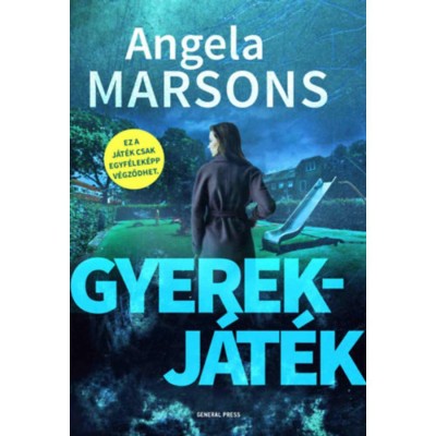 Gyerekj&amp;aacute;t&amp;eacute;k - Angela Marsons foto