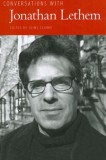 Conversations with Jonathan Lethem | Jaime Clarke, University Press Of Mississippi
