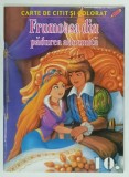 FRUMOASA DIN PADUREA ADORMITA , CARTE DE CITIT SI COLORAT , ANII &#039;90