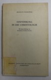 EINFUHRUNG IN DIE CHRISTOLOGIE von HERMANN DEMBOWSKI , 1976 , LIPSA PAGINA DE GARDA *