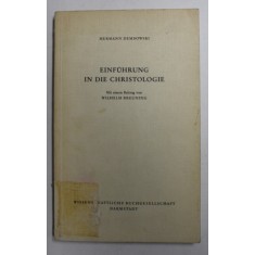 EINFUHRUNG IN DIE CHRISTOLOGIE von HERMANN DEMBOWSKI , 1976 , LIPSA PAGINA DE GARDA *