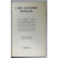 L &#039; ART CULINAIRE FRANCAIS , 3760 RECETTES ET CONSEILS , 1964, COPERTE REFACUTE , BROSATE