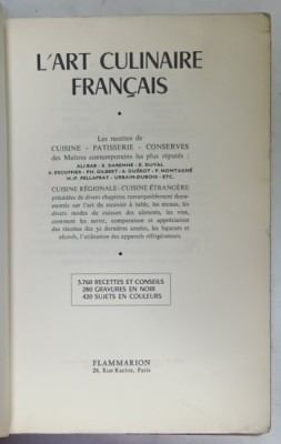 L &amp;#039; ART CULINAIRE FRANCAIS , 3760 RECETTES ET CONSEILS , 1964, COPERTE REFACUTE , BROSATE foto