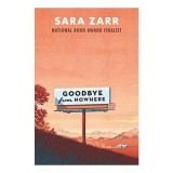 Goodbye from Nowhere