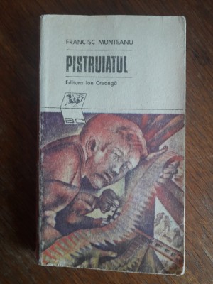 Pistruiatul - Francisc Munteanu / R5P3F foto
