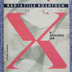 Radiatiile Roentgen si aplicatiile lor, I Ivanov, 1966, 294 pag