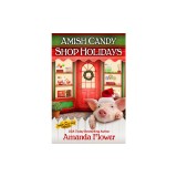 Amish Candy Shop Holidays
