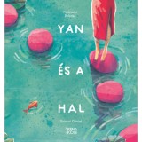 Yan &eacute;s a hal - Pet&aacute;nszki Rebeka