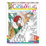 Csodavil&aacute;g Kreat&iacute;v sz&iacute;nező 27. - Aj&aacute;nd&eacute;k - J&aacute;nossy G&aacute;bor-J&aacute;nossy-K&aacute;rm&aacute;n M&oacute;nika