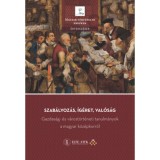 Szab&aacute;lyoz&aacute;s, &iacute;g&eacute;ret, val&oacute;s&aacute;g - Gazdas&aacute;g- &eacute;s v&aacute;rost&ouml;rt&eacute;neti tanulm&aacute;nyok a magyar k&ouml;z&eacute;pkorr&oacute;l