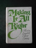 MAKING IT ALL RIGHT - MODERN ENGLISH SHORT STORIES (ed. cartonata)