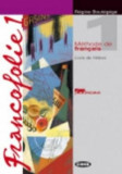 Francofolie - Livre De L&#039;Eleve 1, Cahier D&#039;Exercices, Francofolio + 2CDs | Collective