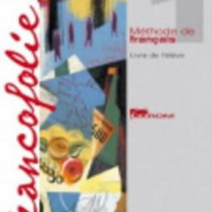Francofolie - Livre De L'Eleve 1, Cahier D'Exercices, Francofolio + 2CDs | Collective